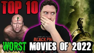 Top 10 Worst Movies of 2022