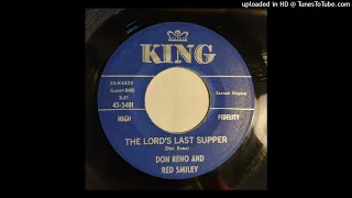 Reno & Smiley - The Lord's Last Supper / I'm Blue And I'm Lonesome [1960, King bluegrass gospel bop]