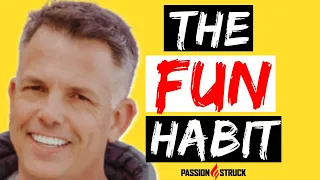 Unlock the Secret to a Better Life - Dr. Mike Rucker's Fun Habit!