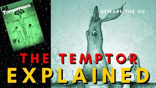 The Temptor Explained | Species Profile (All Tomorrows Lore)