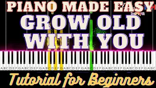 Grow Old with YOU - Adam Sandler Piano Tutorial