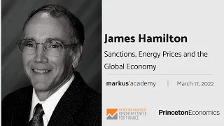 James Hamilton on Sanctions, Energy Prices and the Global Economy