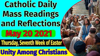 Catholic Daily Mass Readings and Reflections May 20, 2021