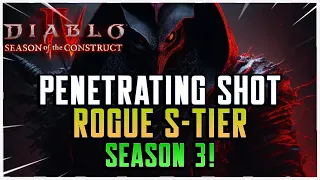 Penetrating Shot Rogue is S Tier Diablo 4 Season 3!