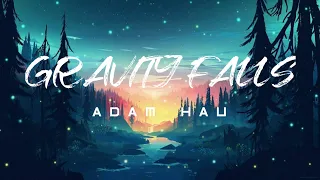 Adam Hau - Gravity falls theme song remix ft.chris brown, Big sean & Wiz Khalifa (Lyrics)