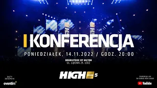 HIGH League 5: I KONFERENCJA