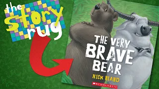 The Very Brave Bear - by Nick Bland || Kids Book Read Aloud (WITH FUNNY VOICES)