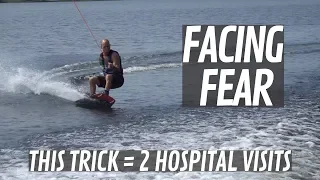 Facing Fears : This wakeboard trick sent me to the hospital, twice.