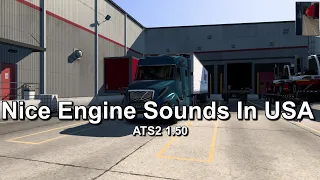 Nice Engine Sounds in USA - ATS2 1.50