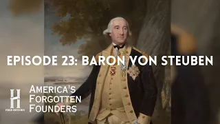 Baron von Steuben: The Drillmaster of the American Revolution