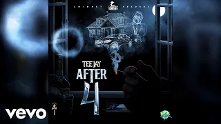 TeeJay - After 4 (Official Audio)