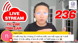 🔴Live Stream Gỡ Rối Tơ Lòng ... Thòng 236