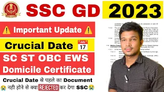 SSC GD 2023 Crucial Date Certificate Valid Reject Crucial Date के बाद का Document Vaild या Reject !!