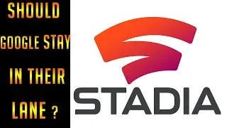 My Thoughts On The Google Stadia