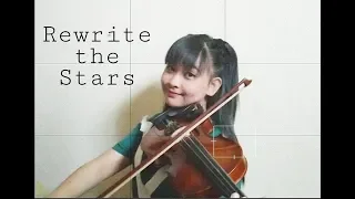 Rewrite the Stars - Zac Efron and Zendaya (violin cover by Amelia Rey)