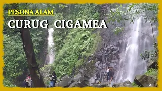 CURUG CIGAMEA SATU TEMPAT 2 CURUG SEKALIGUS