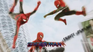 Spider Man 3 No Way Home Tribute - "On My Way" ||Alan Walker x Sabrina Carpenter ||SpiderVerse
