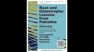 Race and Catastrophe Lessons from Palestine