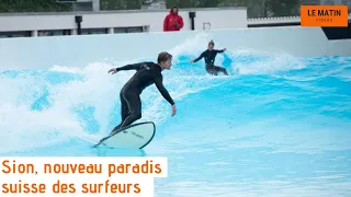 Sion, nouveau paradis suisse des surfeurs
