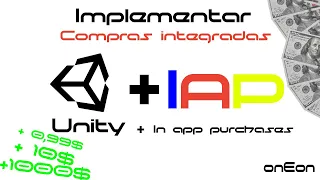 ¡Como Implementar Compras Integradas Para Android (IAP) En Unity 2023! (Scripting) /By: One Eon