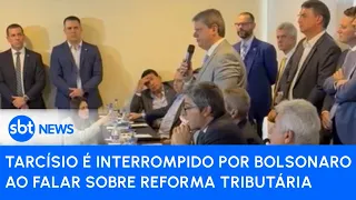 Tarcísio é interrompido por Bolsonaro ao falar sobre reforma tributária