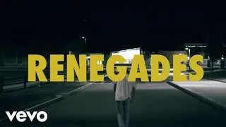 X Ambassadors - Renegades (Lyric Video)