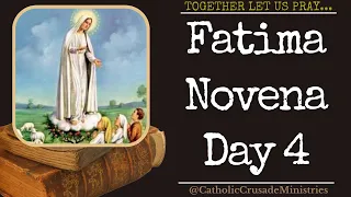 Fatima Novena - Day 4