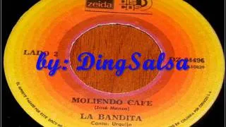 La Bandita - Moliendo Cafe