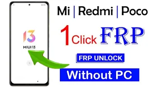 Xiaomi MIUI 13 FRP BYPASS (without pc) | 100% Working For All Mi/Redmi/Poco Devices New Update 2022