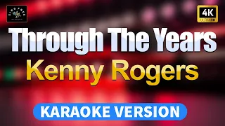 Through The Years - Kenny Rogers (High Quality Karaoke with lyrics)