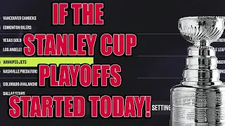 What If The 2024 Stanley Cup Playoffs STARTED TODAY!? NHL 24