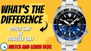 What's the difference between an Office GMT and Traveler GMT? Watch and Learn #86