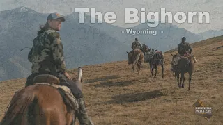 The Bighorn - a Wyoming Sheep Hunt