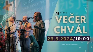 Marana Tha - Májový Večer Chvál v M Aréne 2024
