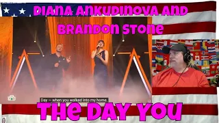 The Day You  -  Diana Ankudinova and Brandon Stone - REACTION