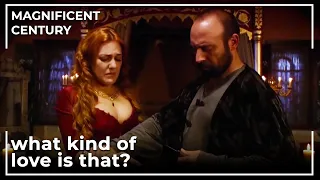 Hurrem Threatened Suleiman | Magnificent Century