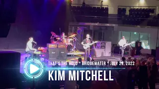 Kim Mitchell - That's The Hold - July 29, 2022