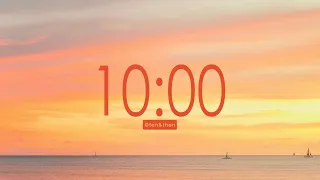 Ten Minute Timer With Music | Chill No. 3