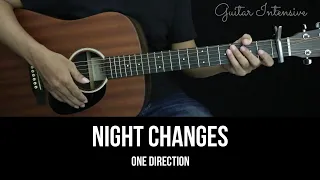 Night Changes - One Direction | EASY Guitar Tutorial with Chords / Lyrics