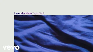 Taylor Swift - Lavender Haze 1Hour