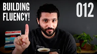 How To Improve Fluency In A Language - A Method! | Daily Language Diary 012