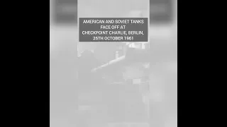 Checkpoint Charlie (1961) tanks face to face, soviet vs american