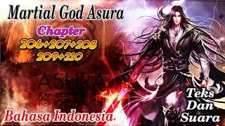 martial god asura 206 + 207 + 208 + 209 + 210 bahasa indonesia streaming novel online teks dan suara