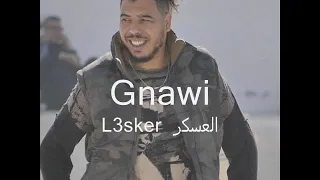 GNAWI -- L3asker Prod by HFS