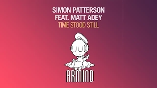 Simon Patterson feat. Matt Adey - Time Stood Still (Original Mix)