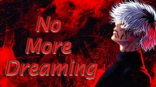 No More Dreaming - Ken Kaneki words ! WATCH TILL THE END ! Tokyo Ghoul quotes | The Boy In Yellow |