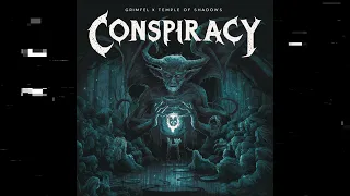 Grimfel x Temple Of Shadows - Conspiracy