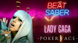 [Beat Saber] LADY GAGA Music Pack | POKER FACE