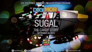 Dear MOR: "Sugal" The Candy Story 09-26-19