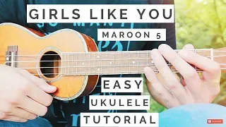 Girls Like You Maroon 5 Ukulele Lesson for Beginners // Girls Like You Ukulele // Tutorial #553